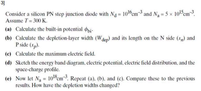 3 N _ ( d ) = 1 0 ^ ( 1 6 ) cm ^ ( - 3 ) and N _