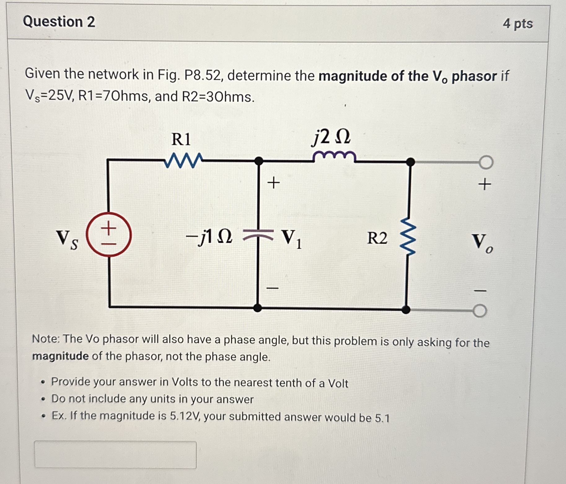 Question 2 4 pts Given the network in Fig. P 8 .