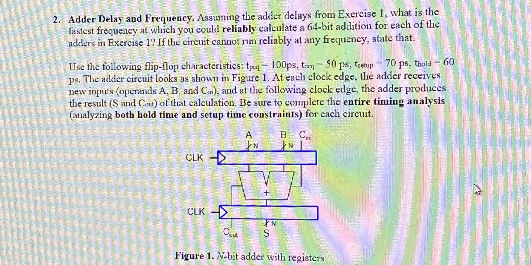 Adder Delay and Frequency. Assuming the adder