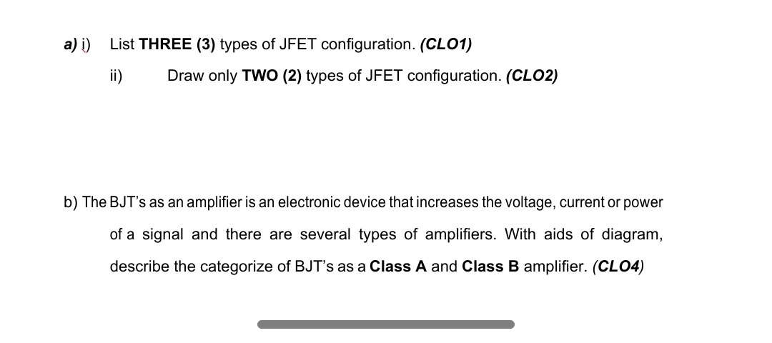 a ) i ) List THREE ( 3 ) types of JFET