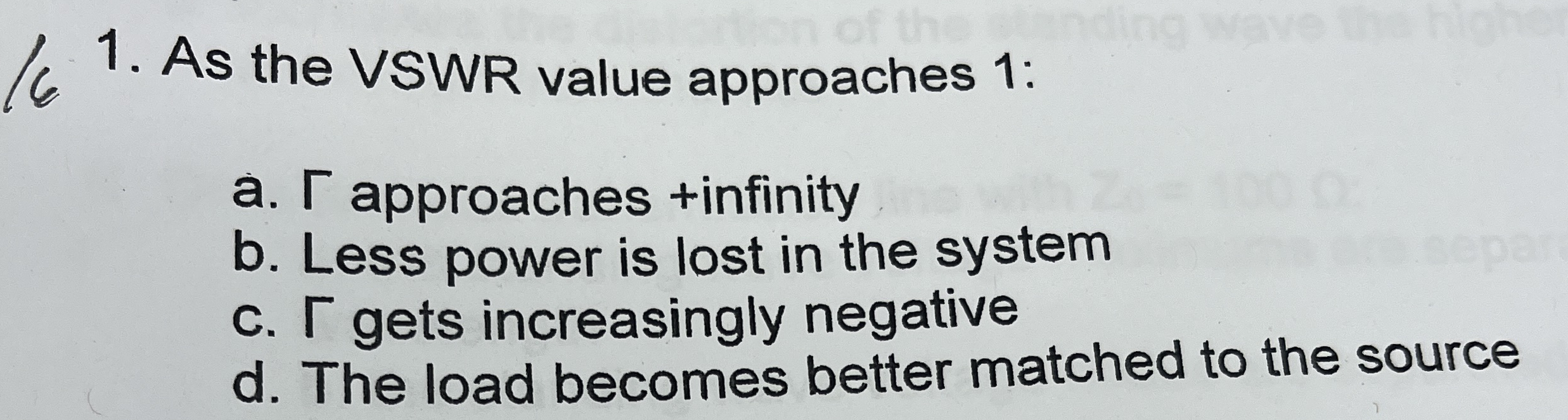 / 6 1 . As the VSWR value approaches 1 : a .