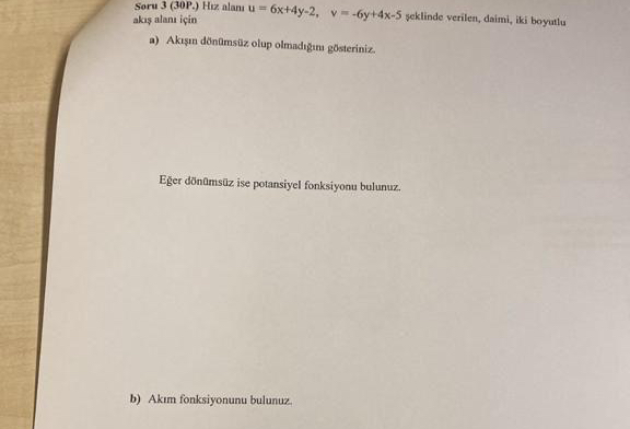 Soru 3 ( 3 0 P . ) H z alan u = 6 x + 4 y - 2 , v