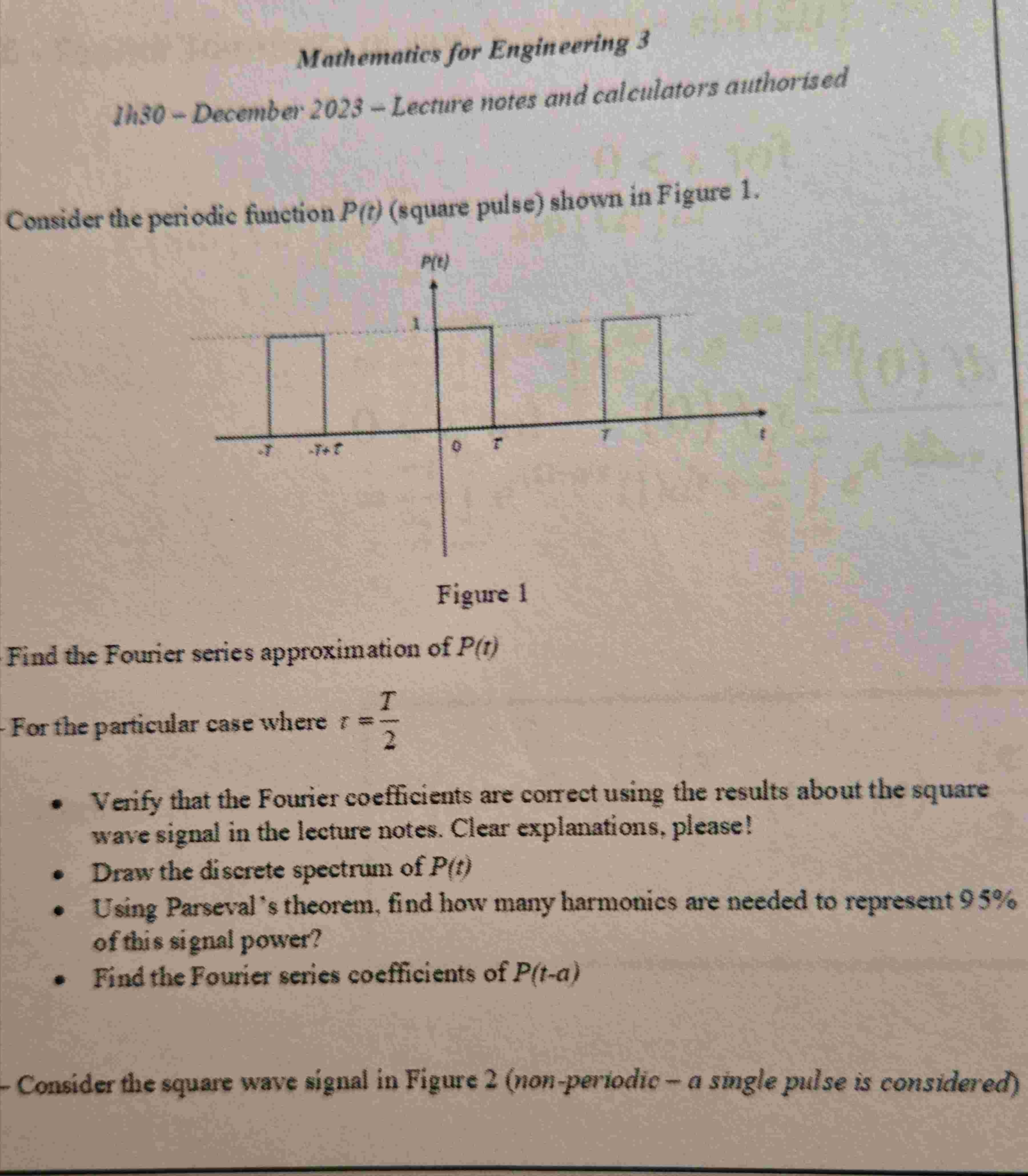 Consider the periodic function P ( t ) ( square