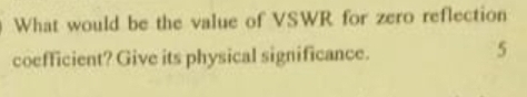 What would be the value of VSWR for zero