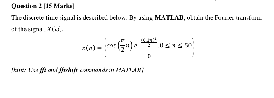 Question 2 [ 1 5 Marks ] The discrete - time