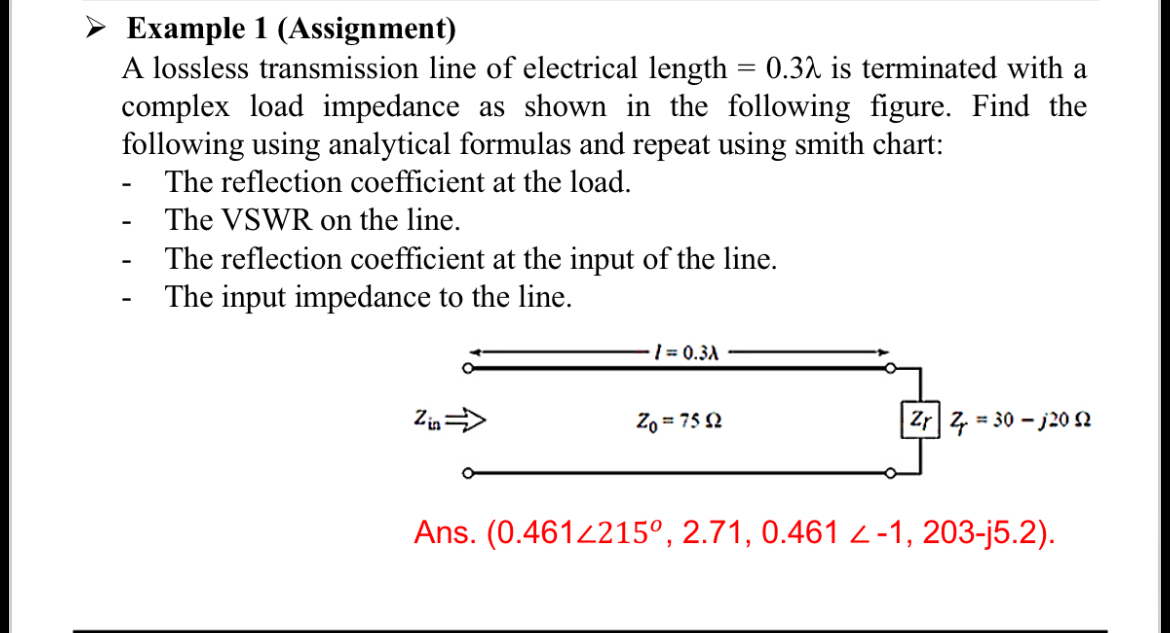 Example 1 ( Assignment ) A lossless transmission