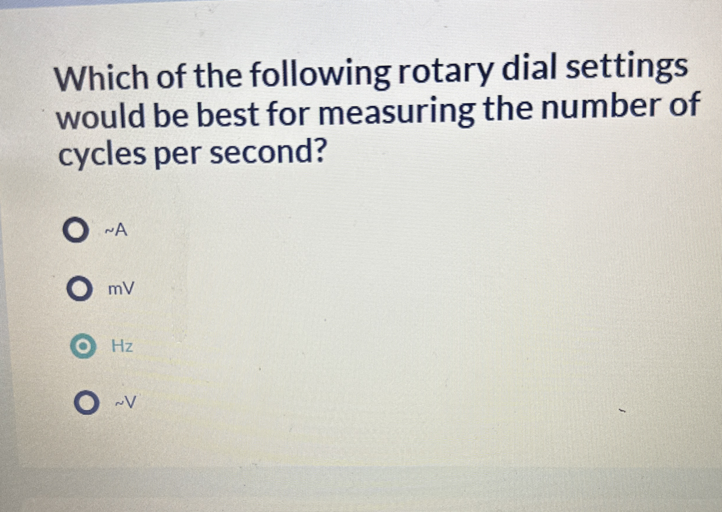 Which of the following rotary dial settings would