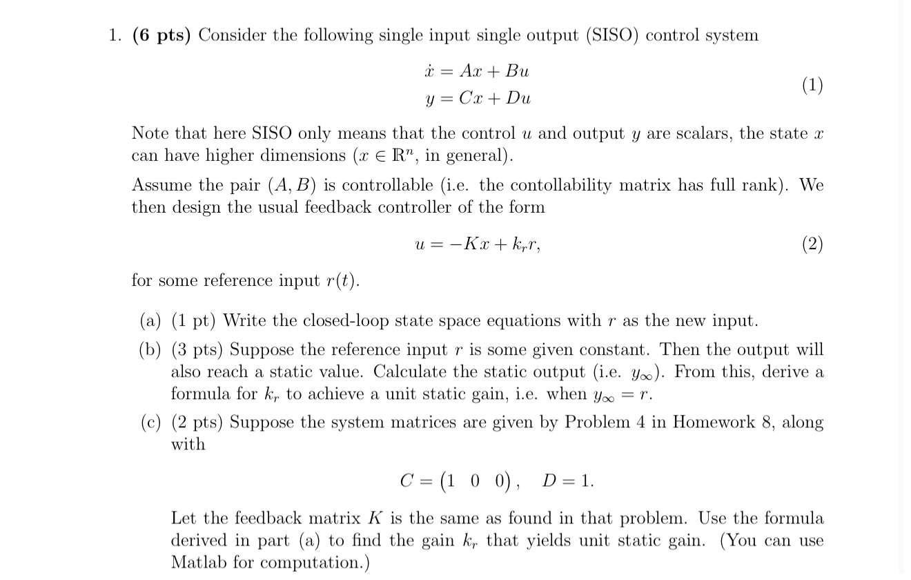 ( 6 pts ) Consider the following single input