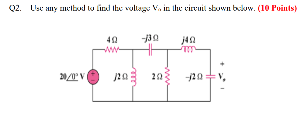 Q 2 . Use any method to find the voltage \ ( \