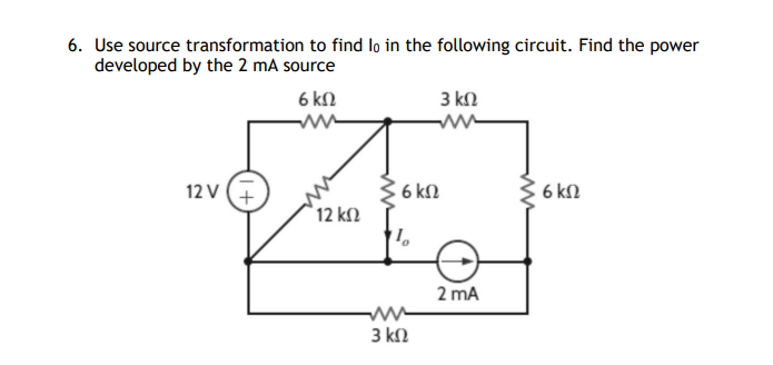 6 . Use source transformation to find \ ( \