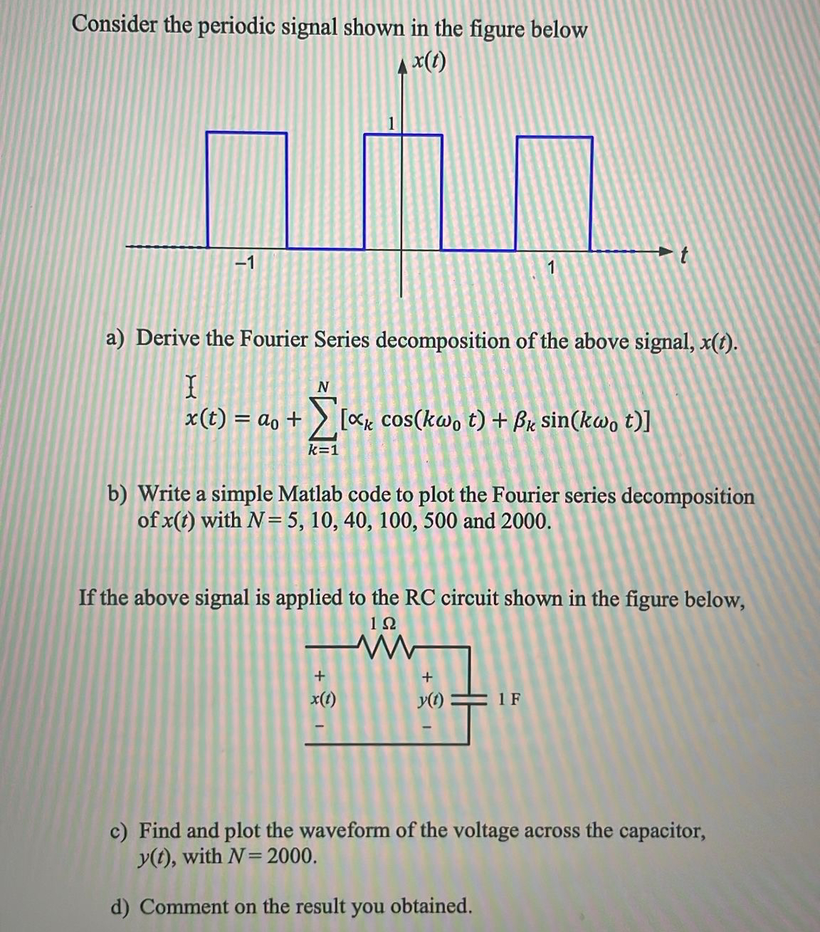 Consider the periodic signal shown in the figure