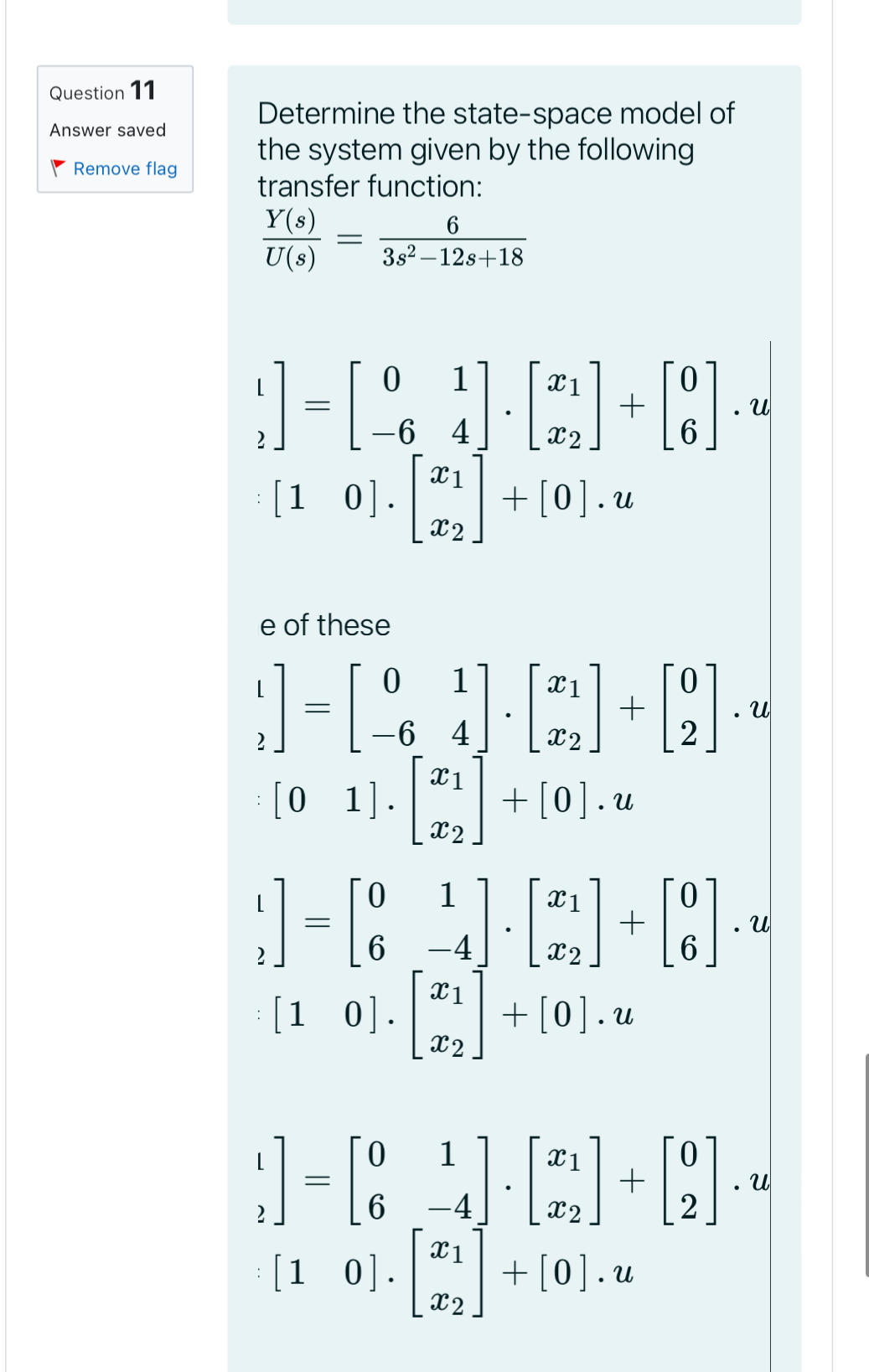 Question 1 1 Answer saved Remove flag Determine