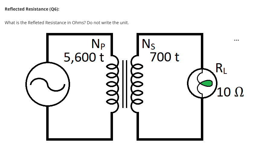 Reflected Resistance ( Q 6 ) : What is the