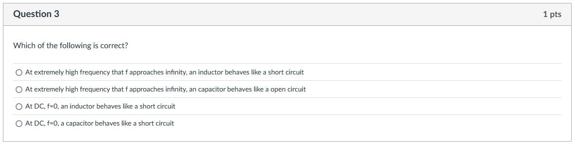 Question 3 Which of the following is correct? At