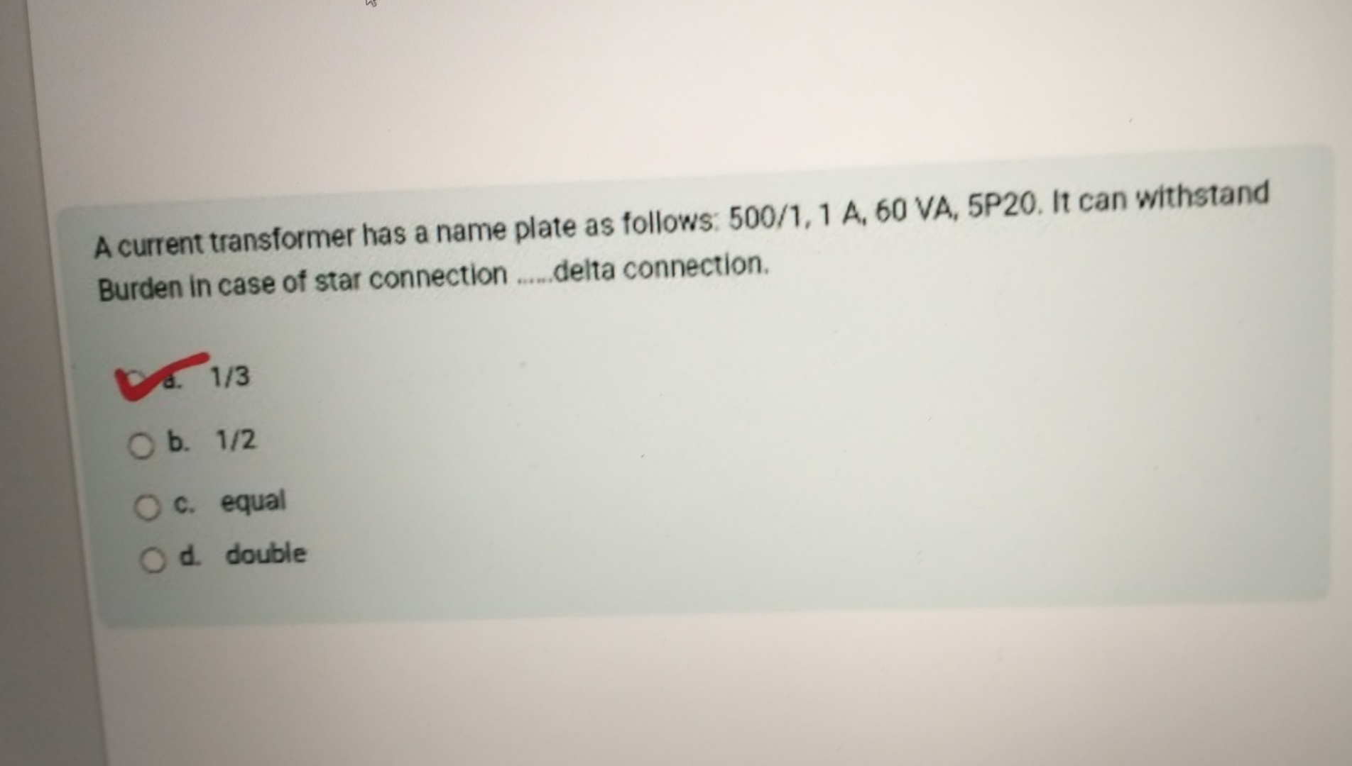 A current transformer has a name plate as