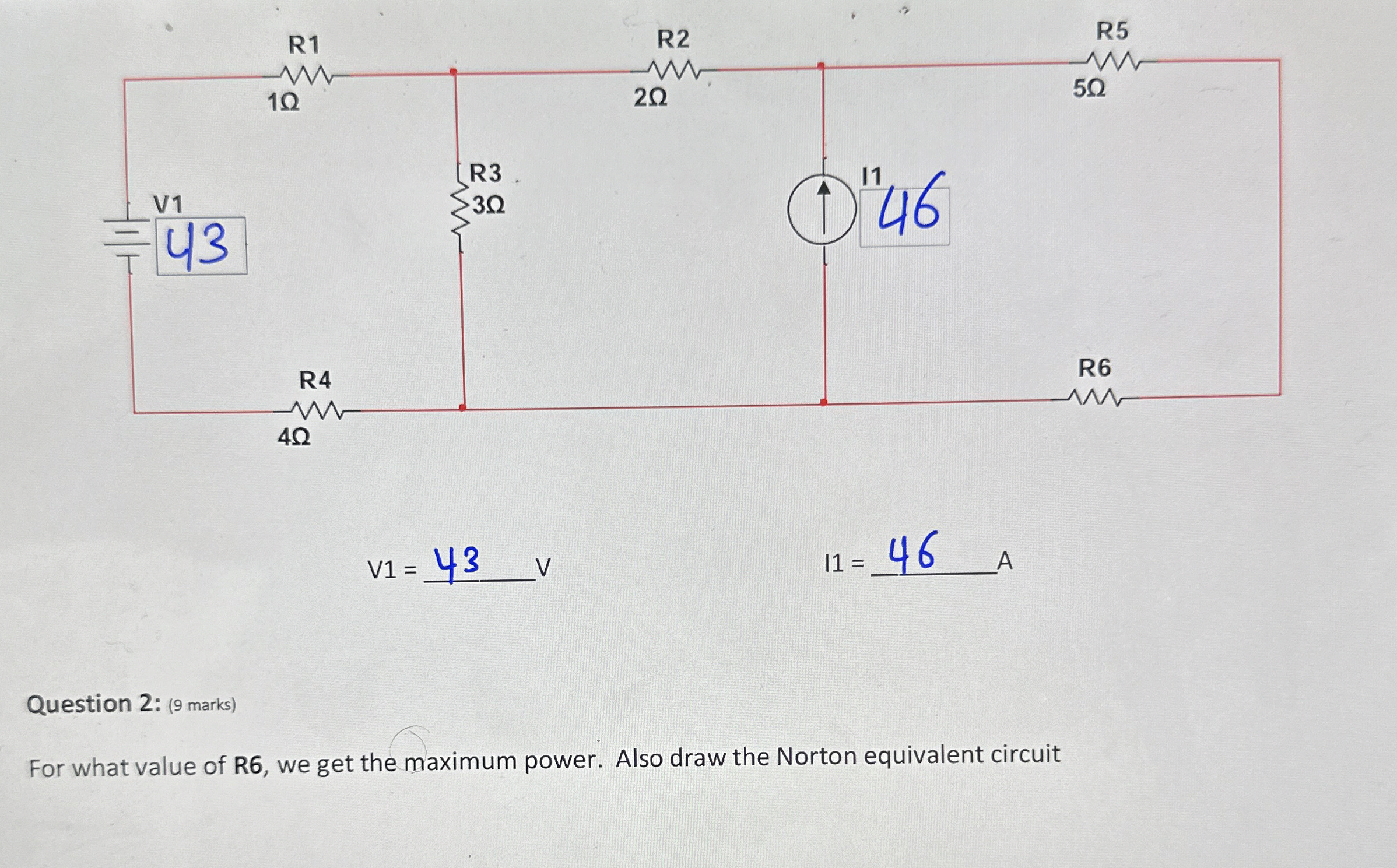 v 1 = 4 3 , V , 1 1 = 4 6 , A q , A Question 2 :