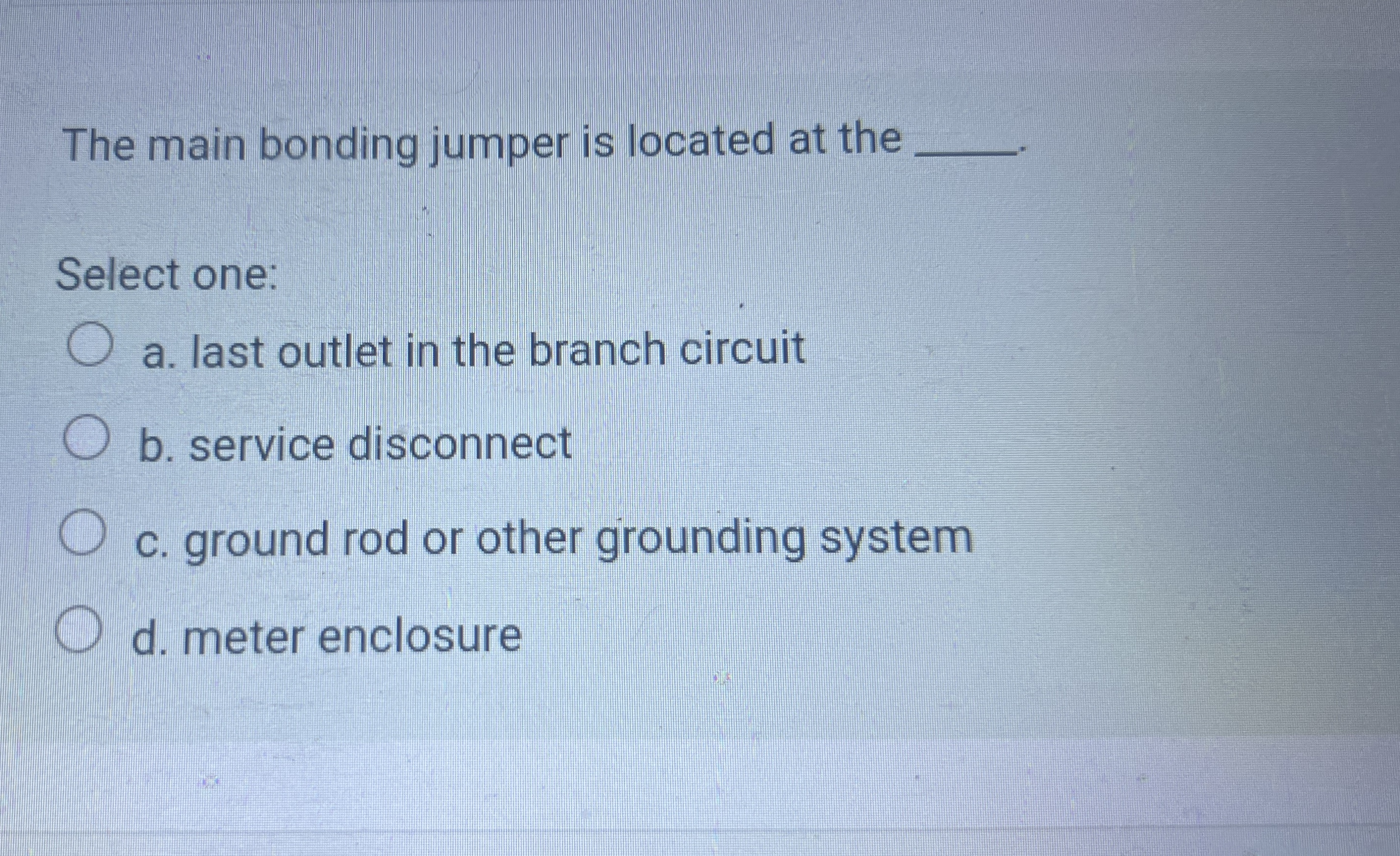 The main bonding jumper is located at the Select