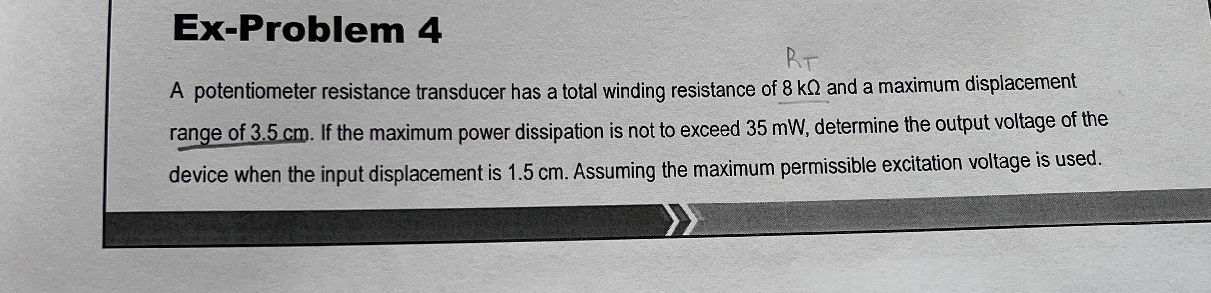 Ex - Problem 4 A potentiometer resistance