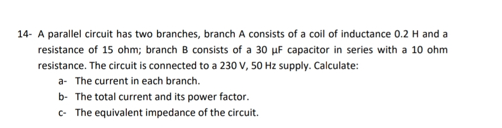 1 4 - A parallel circuit has two branches, branch