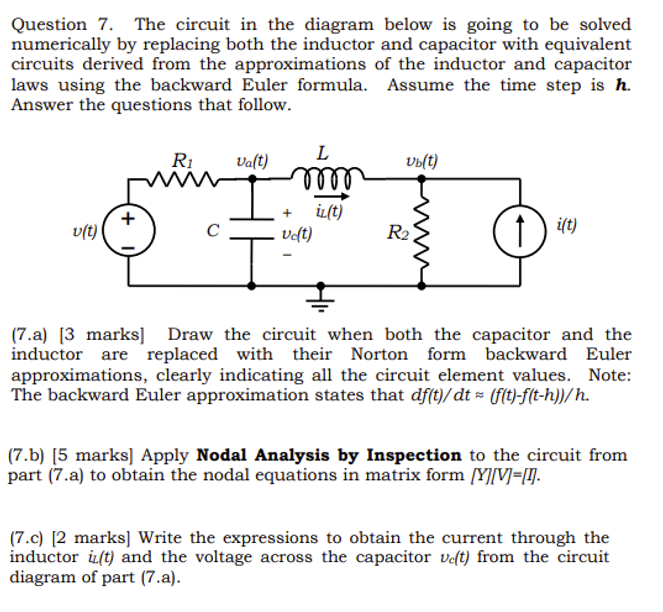 Question 7 . The circuit in the diagram below is