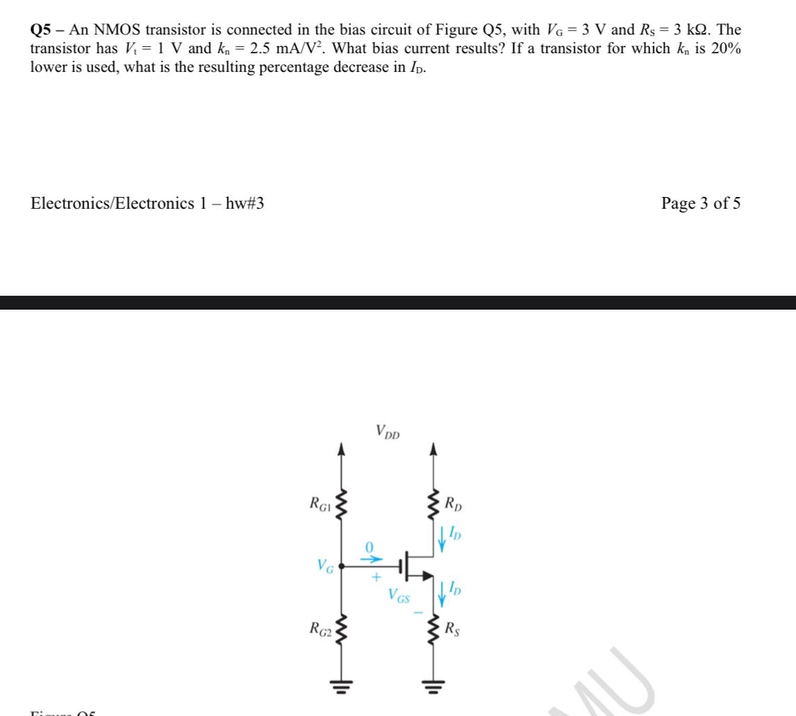 Q 5 - An NMOS transistor is connected in the bias