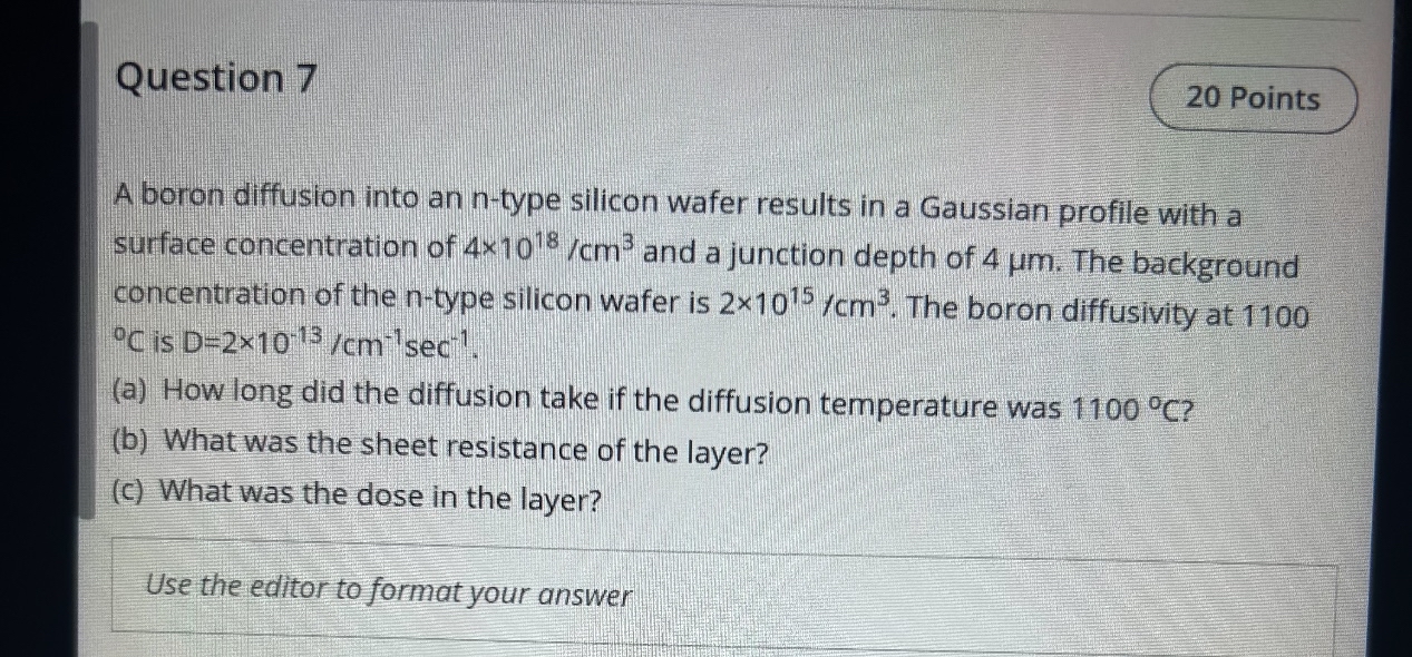 Question 7 A boron diffusion into an n - type