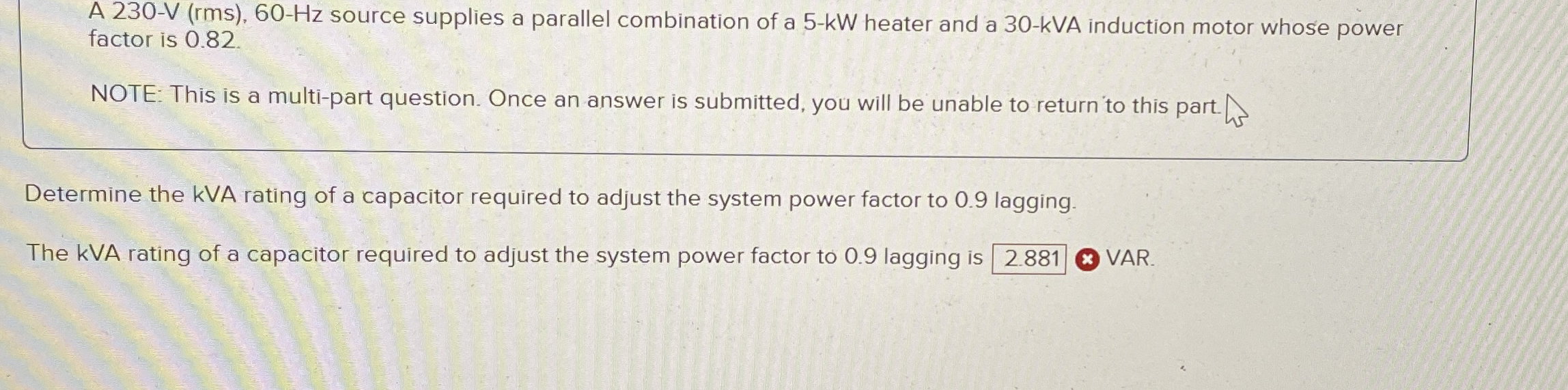 A 2 3 0 - V ( rms ) , 6 0 - Hz source supplies a