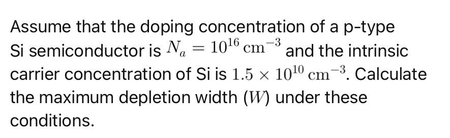 Assume that the doping concentration of a p -