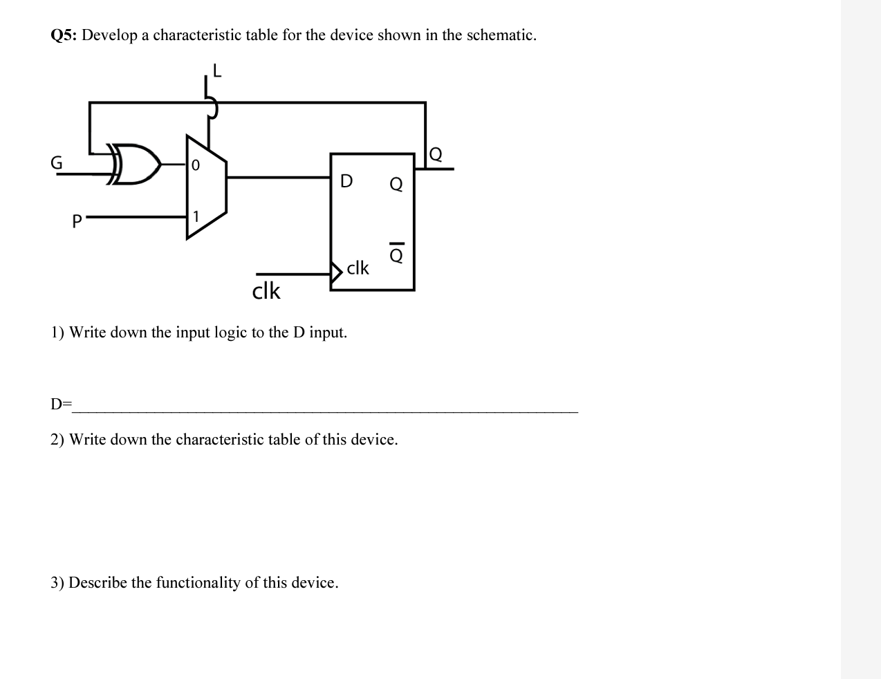 Q 5 : Develop a characteristic table for the