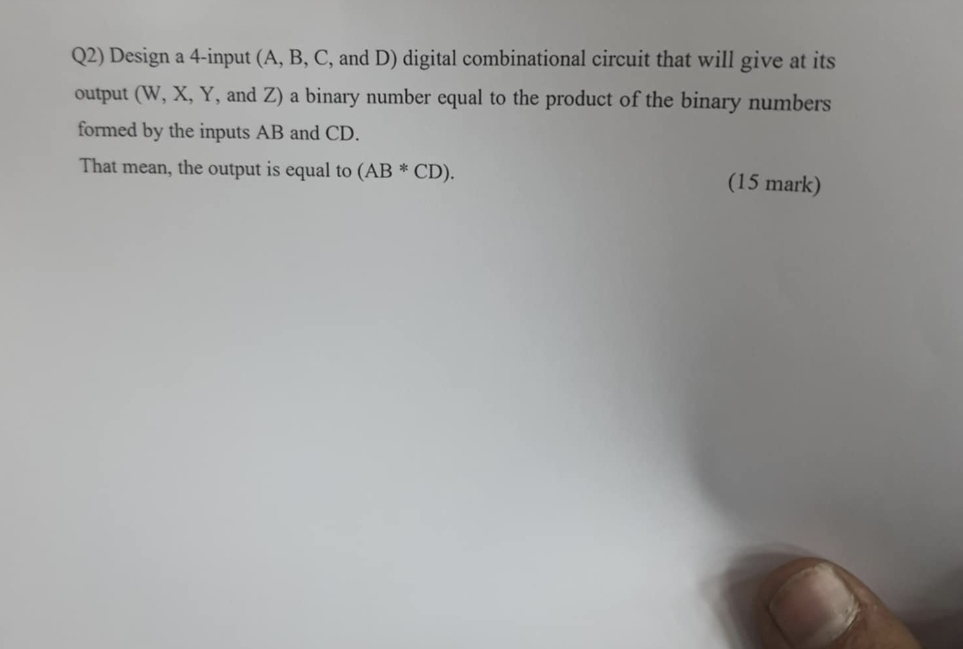 Q 2 ) Design a 4 - input ( A , B , C , and D )