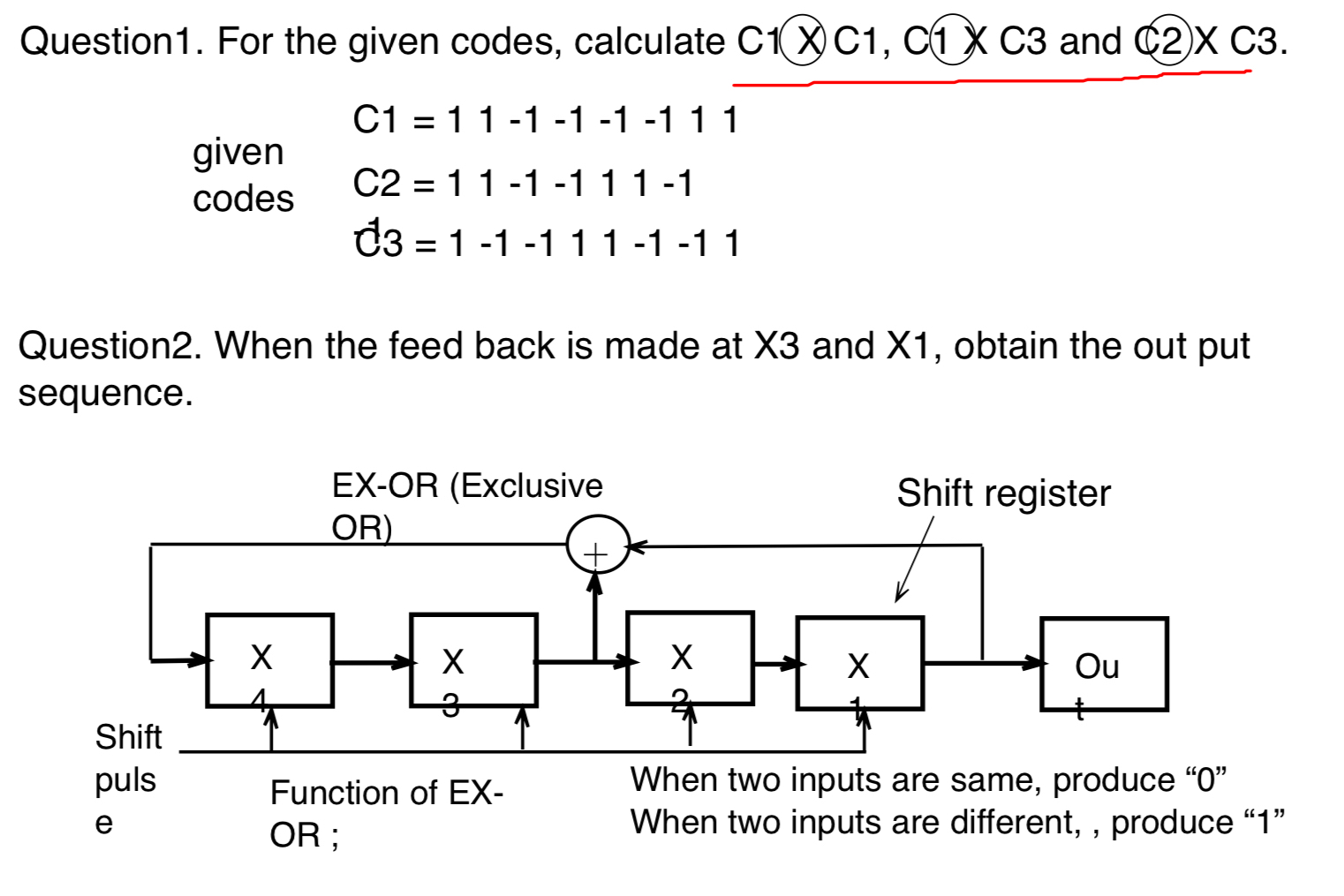 Question 1 . For the given codes, calculate and C