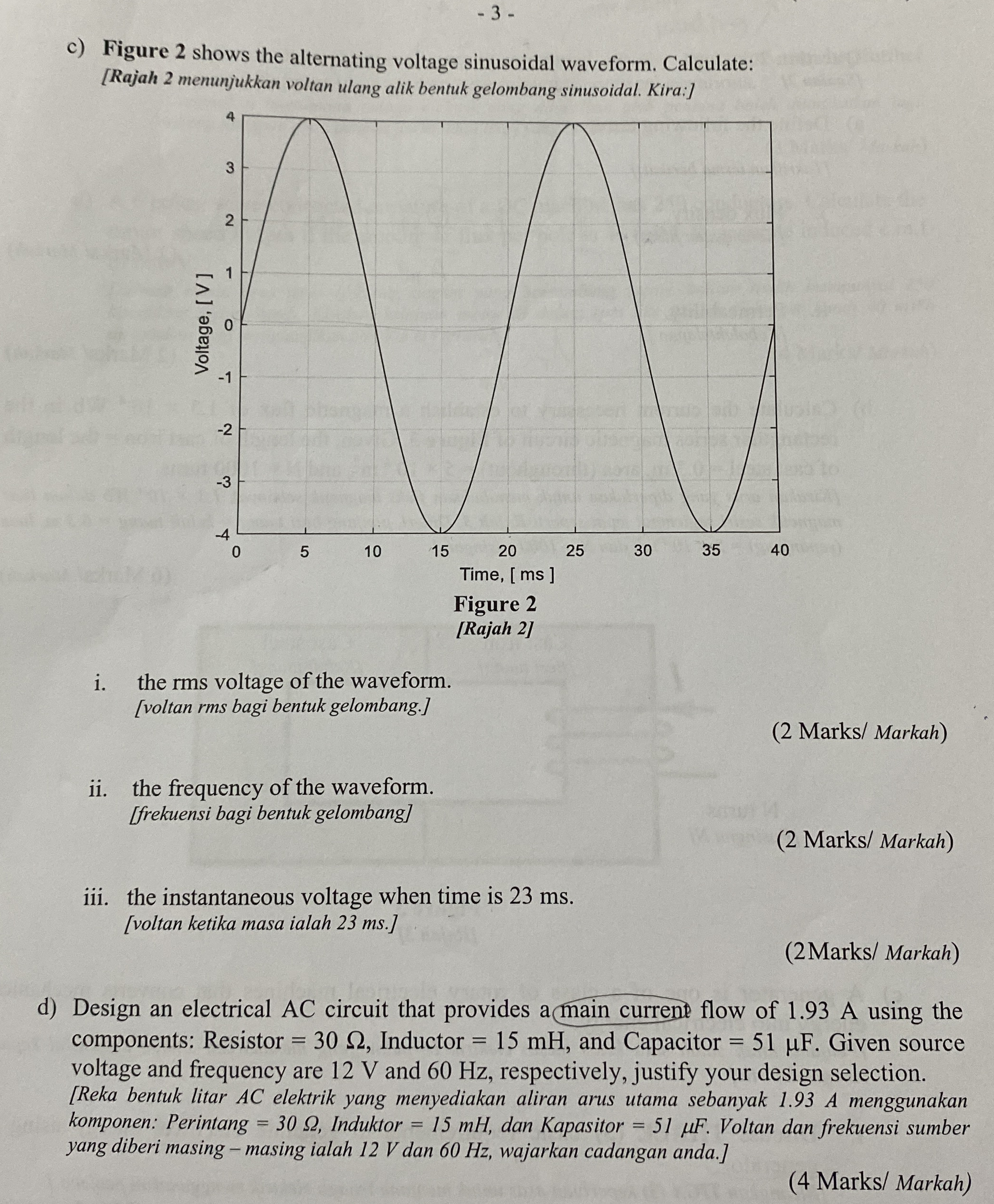 - 3 - c ) Figure 2 shows the alternating voltage
