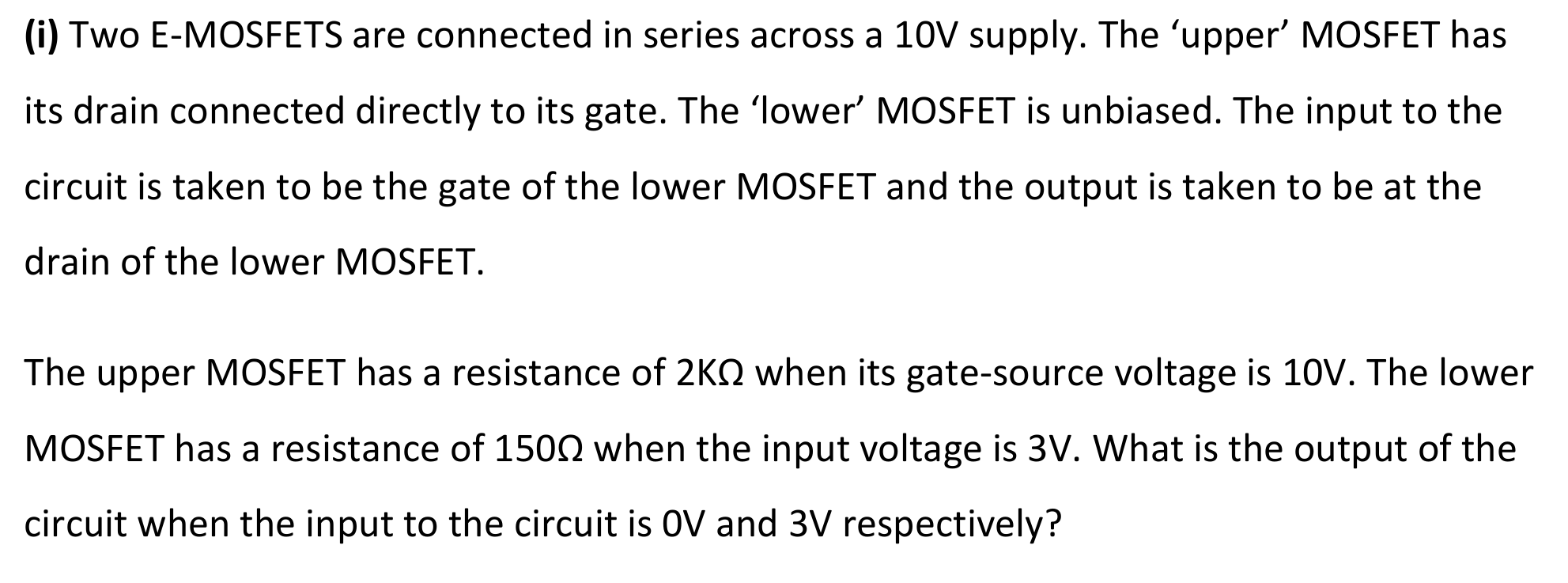 ( i ) Two E - MOSFETS are connected in series