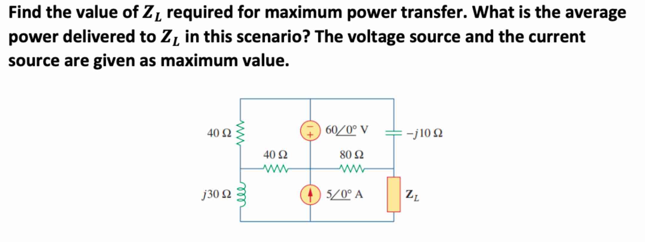 Find the value of \ ( Z _ { L } \ ) required for