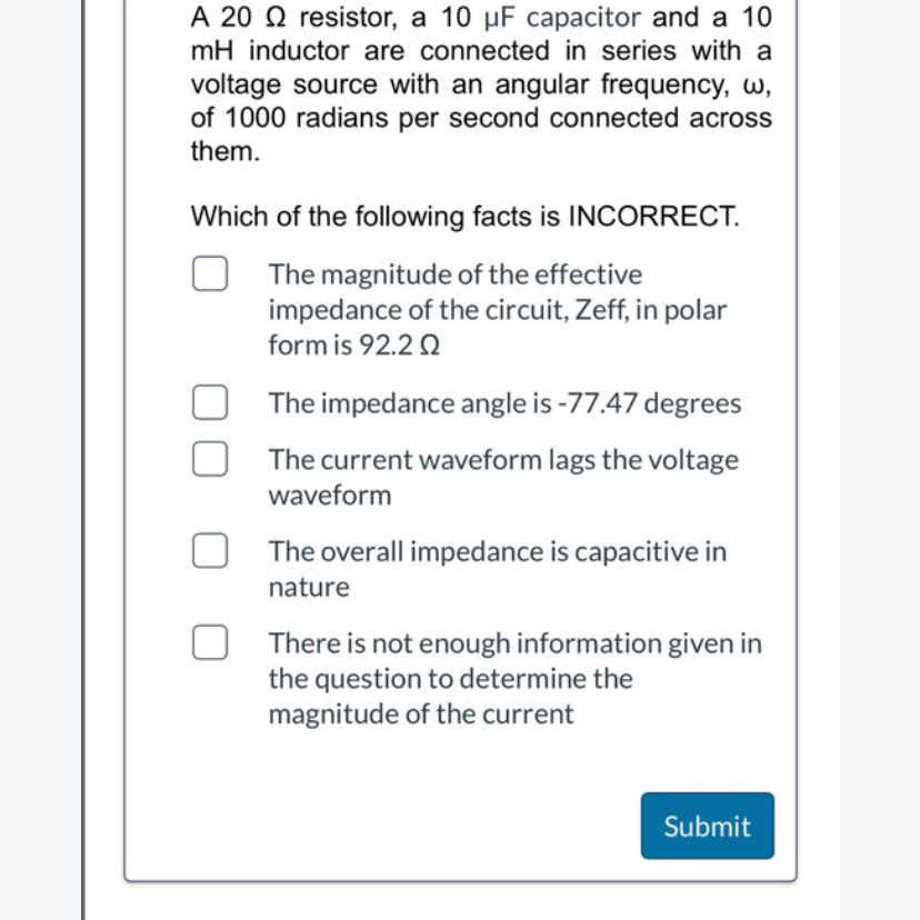 A 2 0 resistor, a 1 0 F capacitor and a 1 0 mH