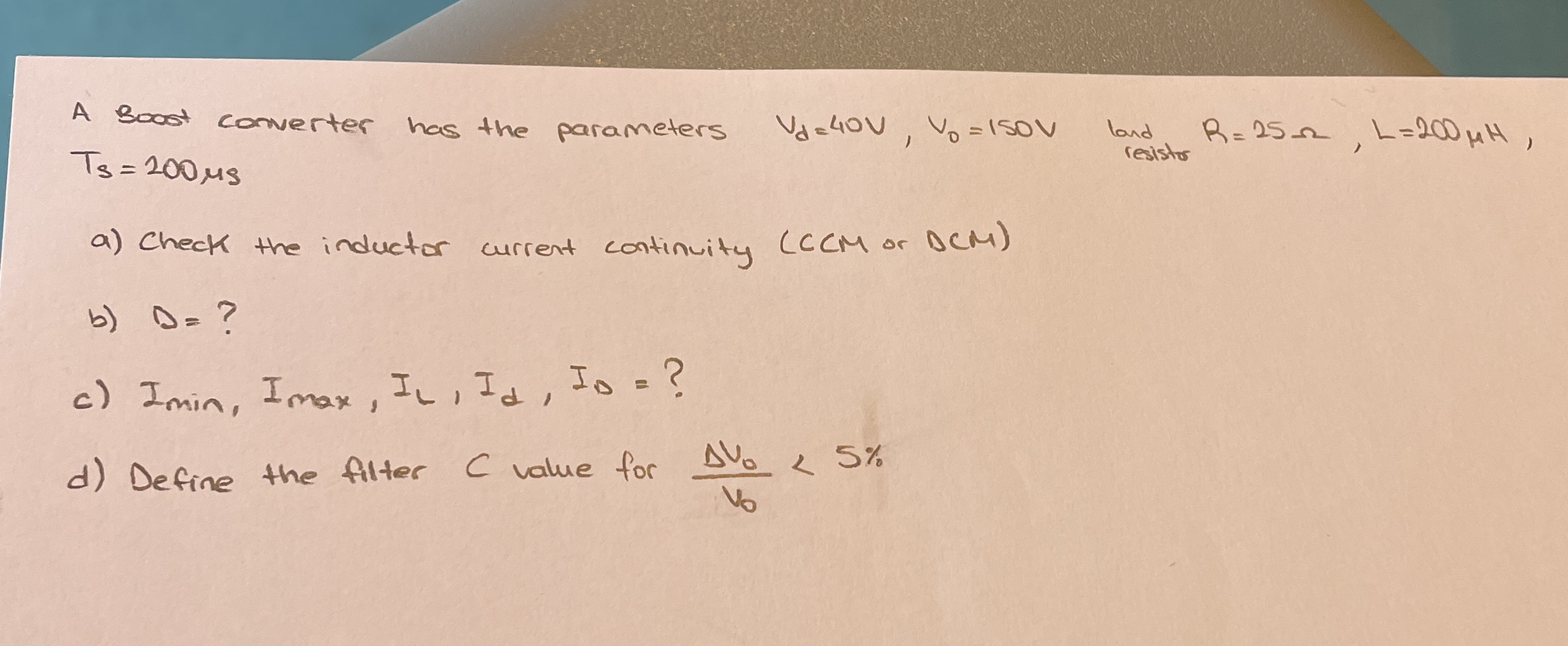 A Boost converter has the parameters V d = 4 0 V