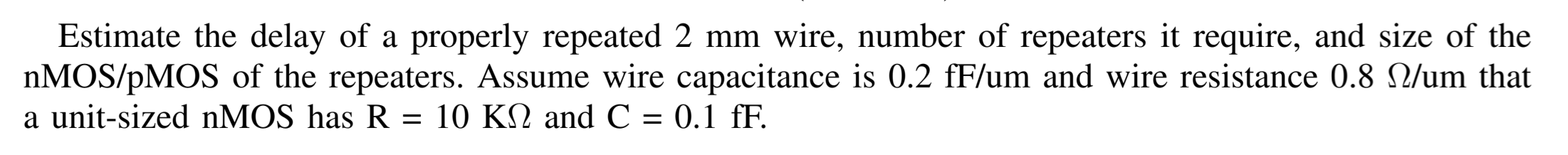 Estimate the delay of a properly repeated 2 mm