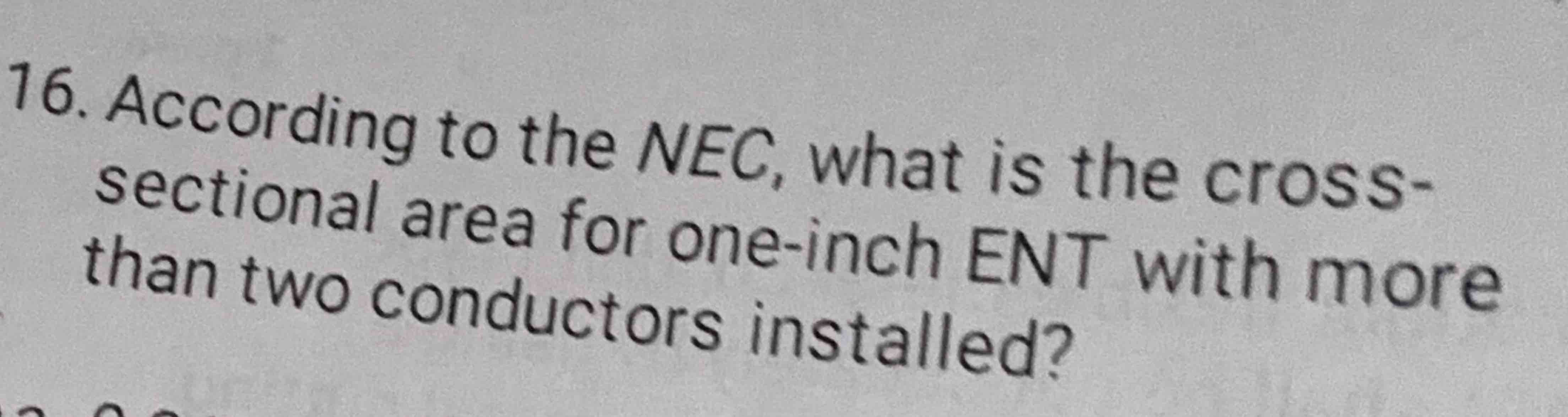 1 6 . According to the NEC, what is the