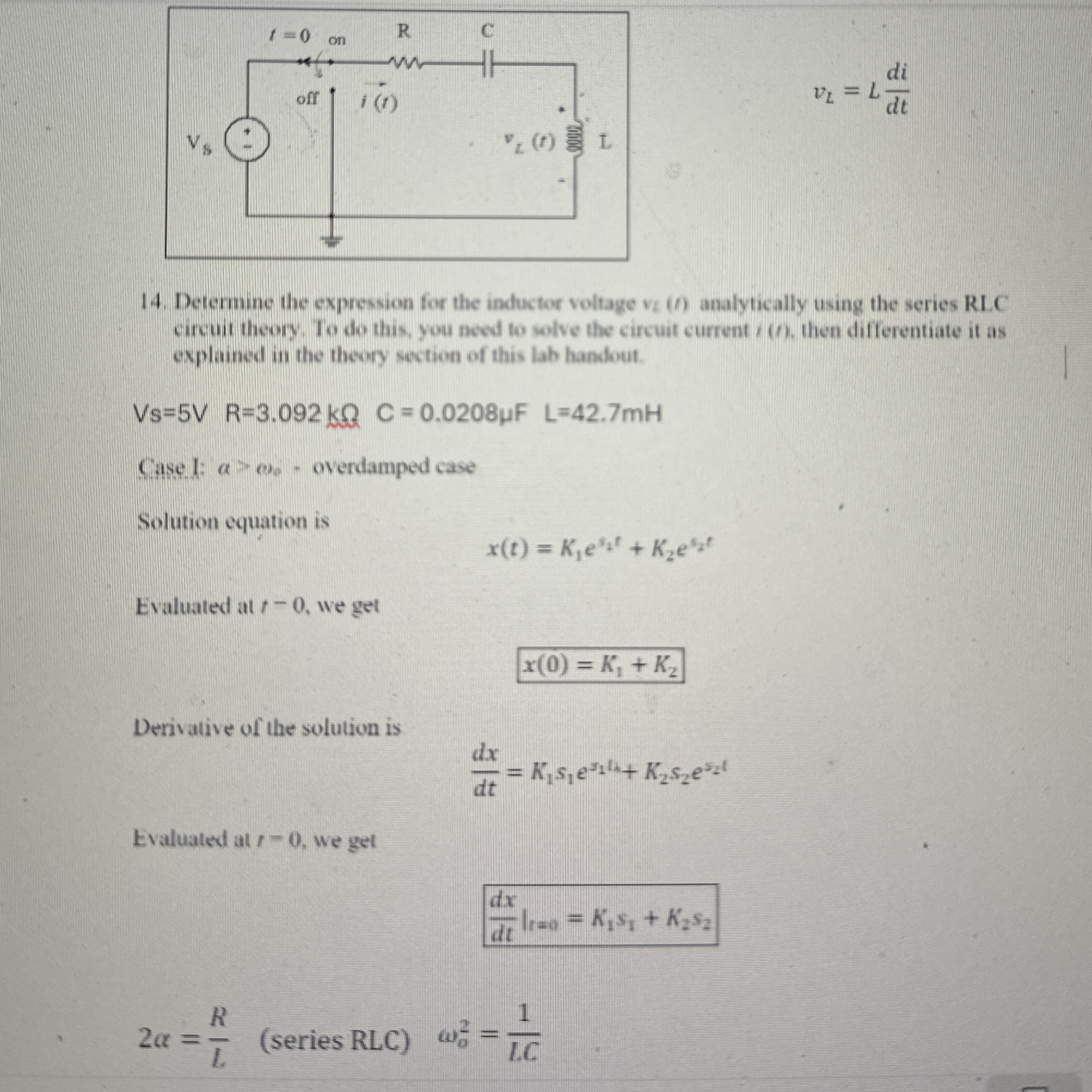 v L = L d i d t Determine the expression for the