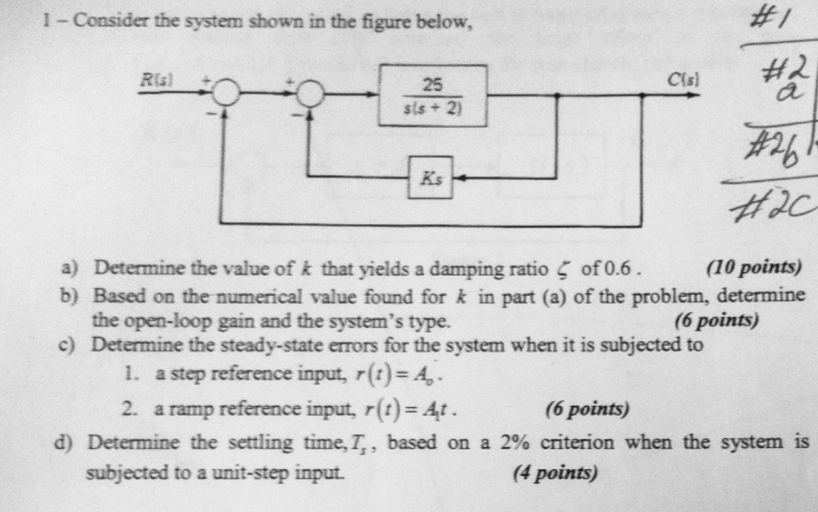 1 - Consider the system shown in the figure