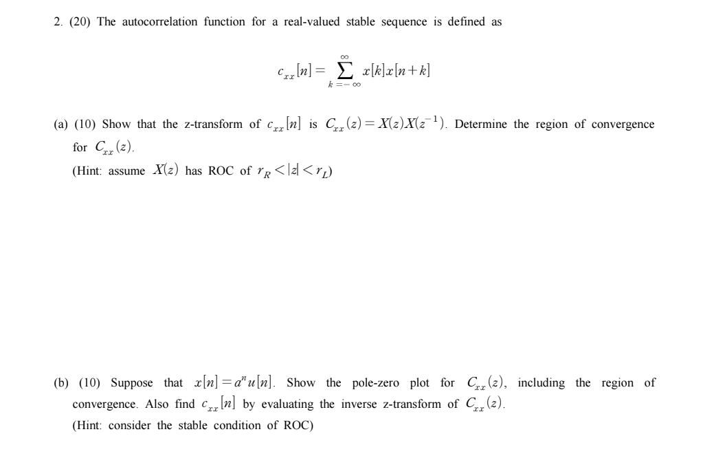 ( 2 0 ) The autocorrelation function for a real -