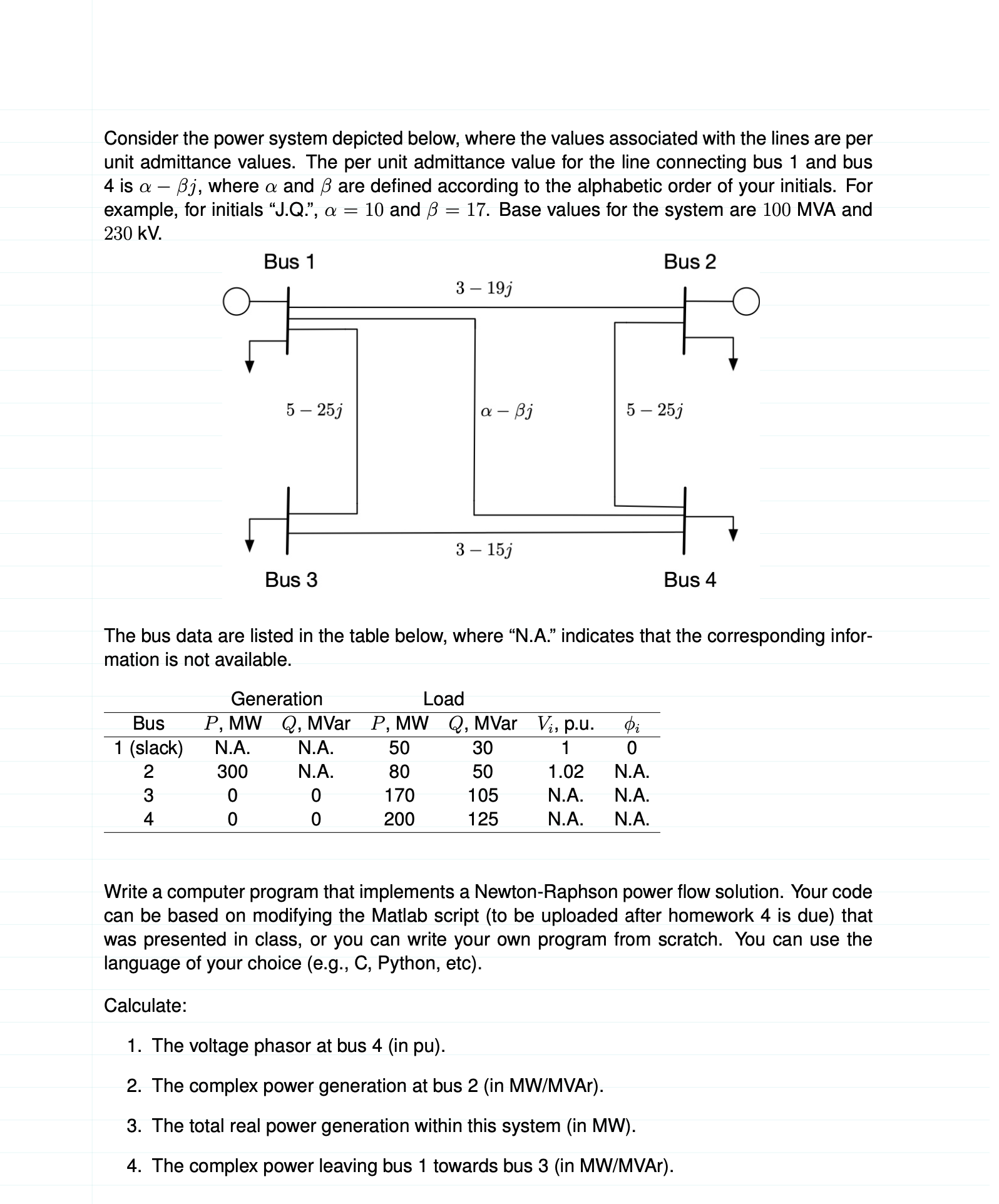 Consider the power system depicted below, where