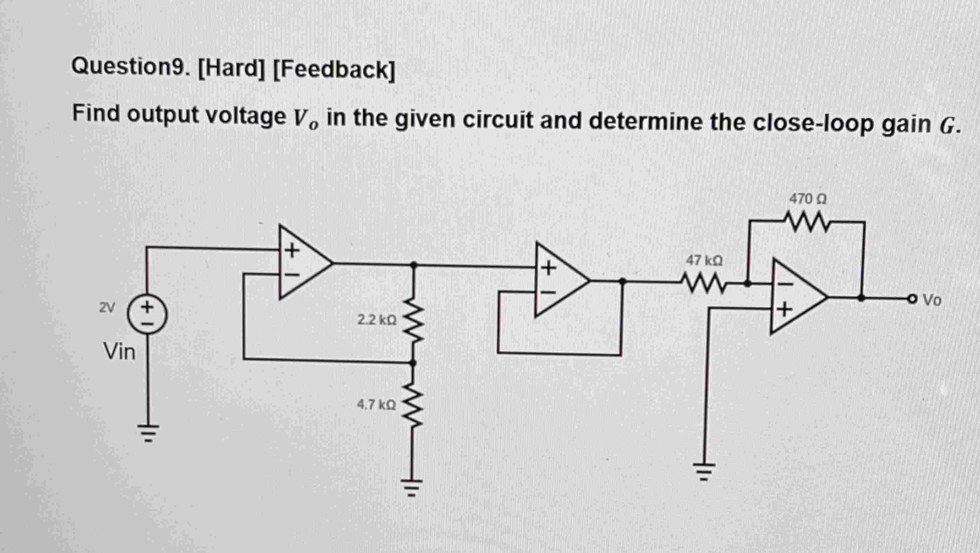 Question 9 . [ Hard ] [ Feedback ] Find output