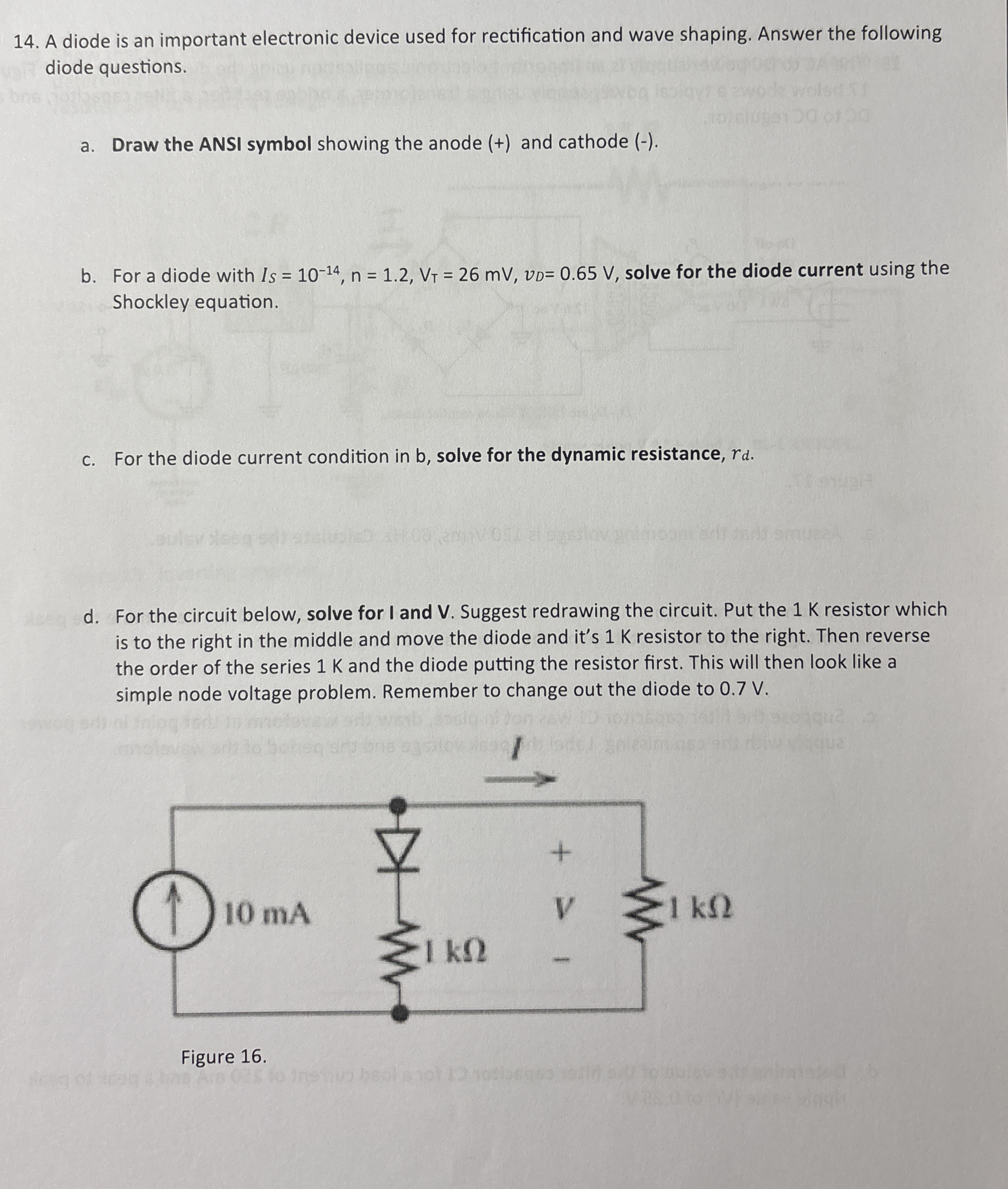 A diode is an important electronic device used