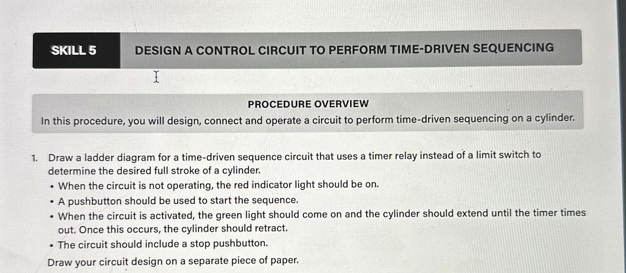 SKILL 5 DESIGN A CONTROL CIRCUIT TO PERFORM TIME