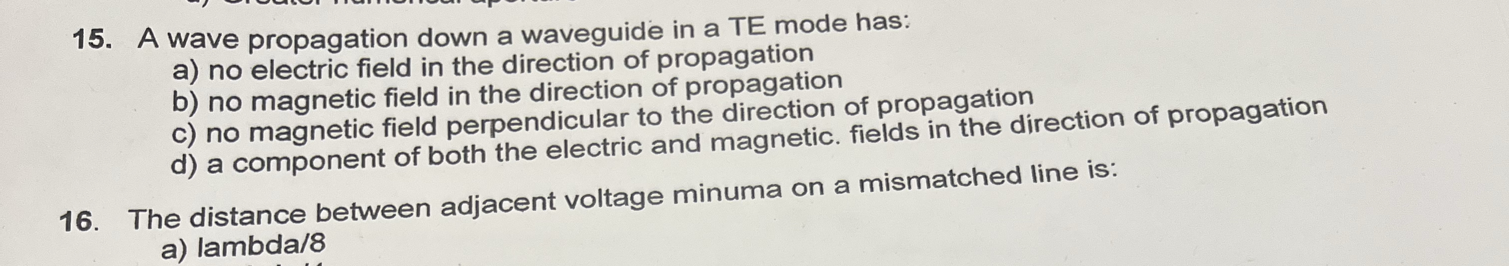 A wave propagation down a waveguide in a TE mode