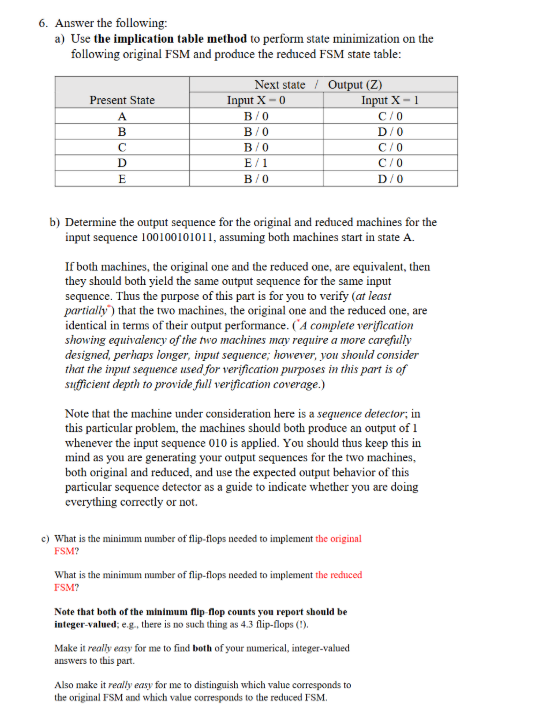 6 . Answer the following: a ) Use the implication