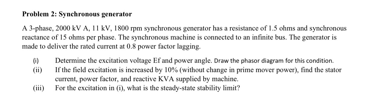 Problem 2 : Synchronous generator A 3 - phase, 2