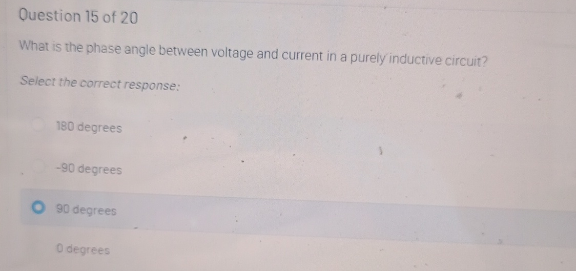 Ouestion 1 5 of 2 0 What is the phase angle