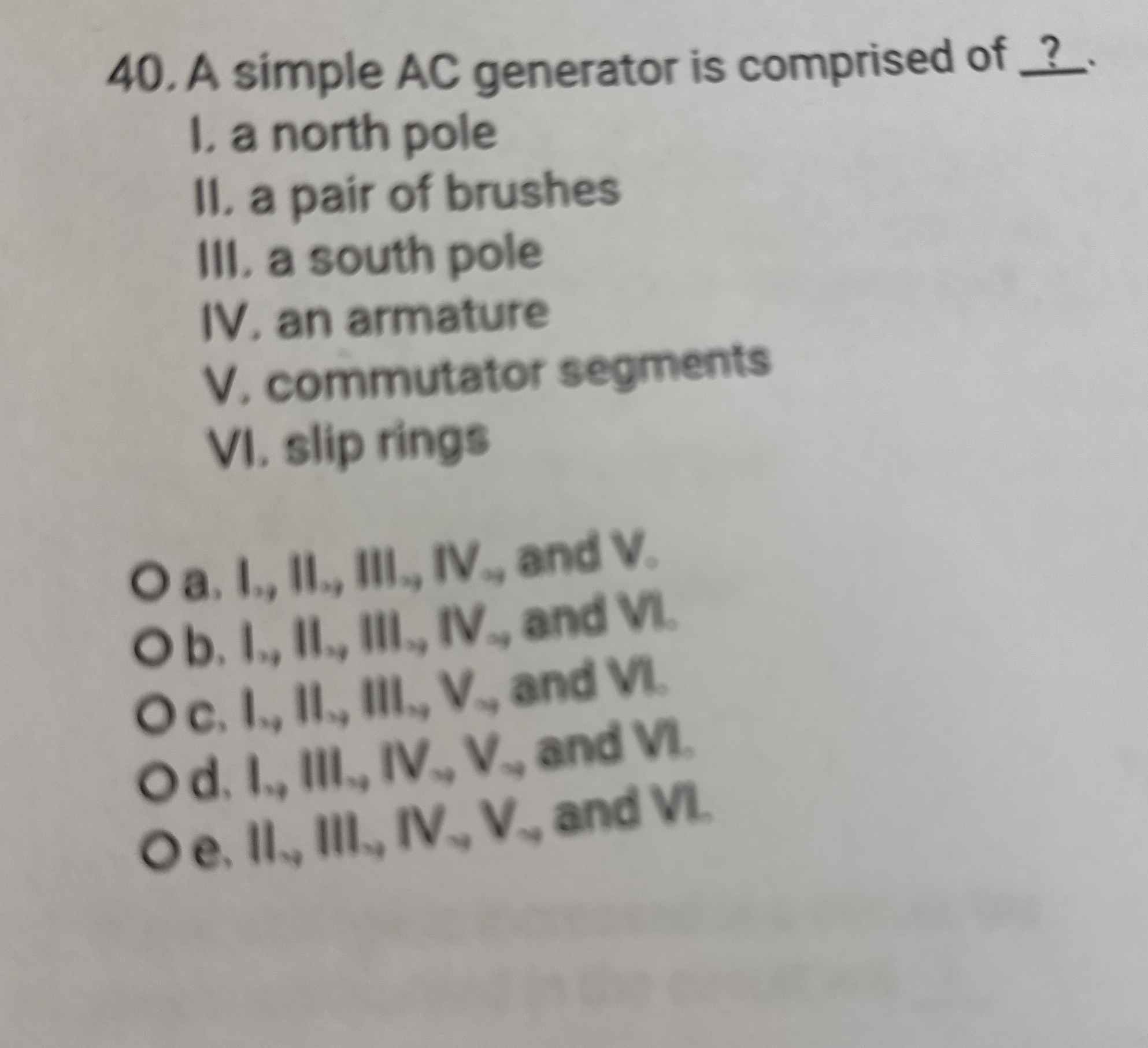 A simple A C generator is comprised of ? I. a